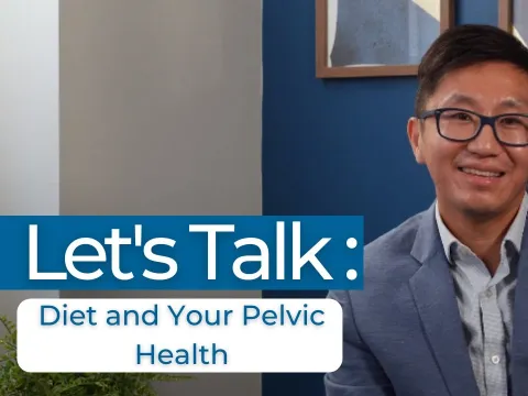 Let's Talk: Diet and Your Pelvic Health