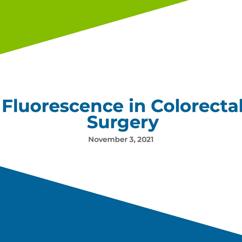 Fluorescence in Colorectal Surgery