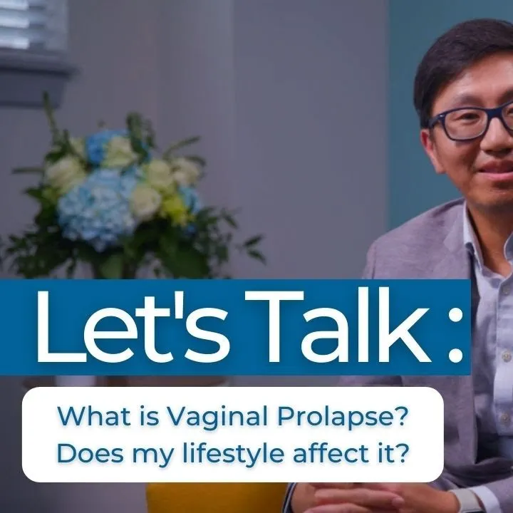 Let's Talk: What is Vaginal Prolapse?