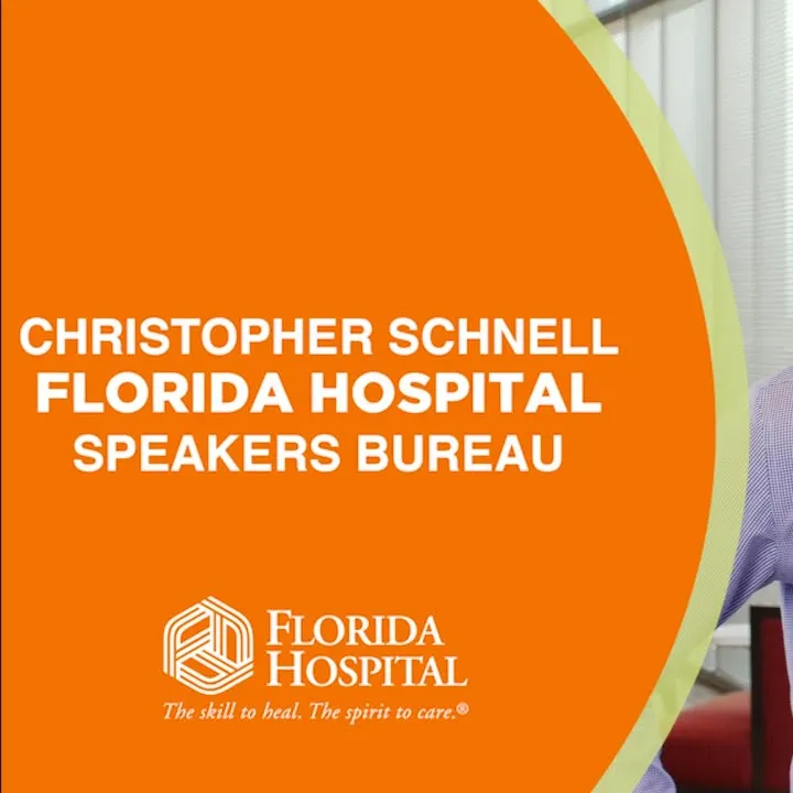 Florida Hospital Speakers Bureau: Chris Schnell